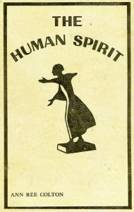 Title: The Human Spirit, Author: Ann Ree Colton