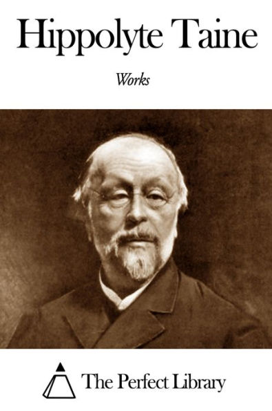 Works of Hippolyte Taine