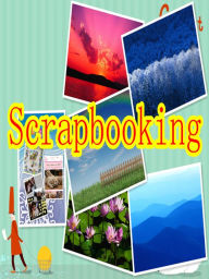 Title: Scrapbooking, Author: Alan Smith