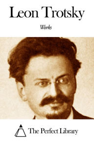 Title: Works of Leon Trotsky, Author: Leon Trotsky