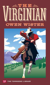 Title: The Virginian (Townsend Library Edition), Author: Owen Wister