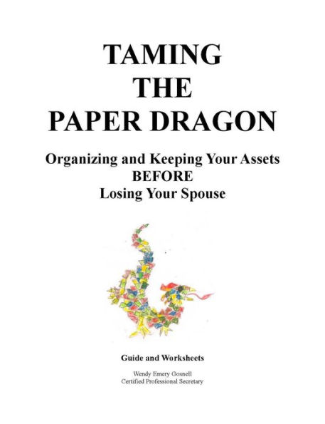 Taming The Paper Dragon - Couples PrePlanning Guide and Workbook