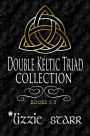 Double Keltic Triad Collection One