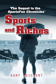 Title: Sports and Riches, Author: Kurt Weichert