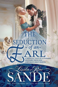 Title: The Seduction of an Earl, Author: Linda Rae Sande