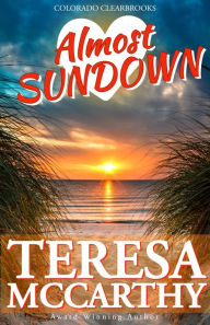 Title: Almost Sundown, Author: Teresa McCarthy