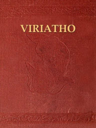 Title: Viriatho: Narrativa epo-historica, Author: Teofilo Braga