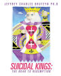 Suicidal Kings: The Road to Redemption