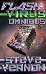 Title: Flash Virus Omnibus, Author: Steve Vernon