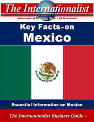Title: Key Facts on Mexico, Author: Patrick W. Nee