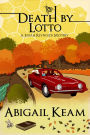 Death By Lotto: A Josiah Reynolds Mystery 5