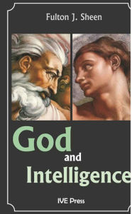 Title: God and Intelligence, Author: Fulton J. sheen