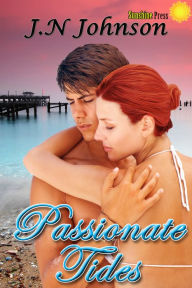 Title: Passionate Tides, Author: J.N Johnsosn