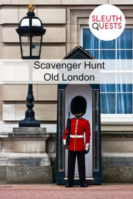 Title: Scavenger Hunt – Old London, Author: SleuthQuests