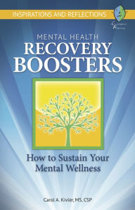 Title: Mental Health Recovery Boosters, Author: Carol Kivler