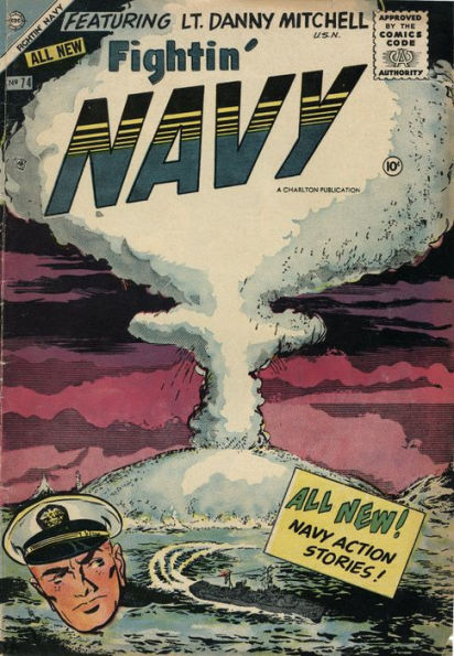 Fightin Navy Number 74 War Comic Book