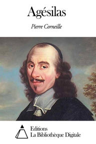 Title: Agésilas, Author: Pierre Corneille