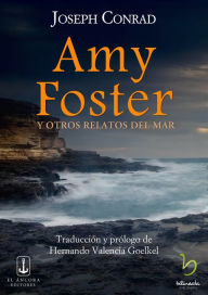 Title: Amy Foster y otros relatos del mar, Author: Joseph Conrad