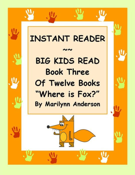 INSTANT READER ~~ Big Kids Read Book Three of Twelve Books: 