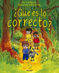 Title: ¿Qué es lo correcto?, Author: Etan Boritzer