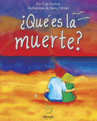 Title: ¿Qué es la muerte?, Author: Etan Boritzer