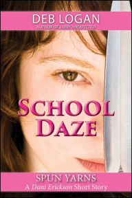 Title: School Daze, Author: Deb Logan