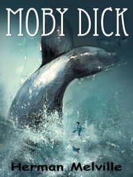 Title: Moby Dick by Melville, Author: Herman Melville