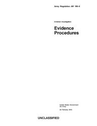 Title: Army Regulation AR 195-5 Criminal Investigation Evidence Procedures 22 February 2013, Author: United States Government US Army