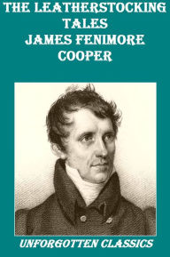 Title: The Leatherstocking Tales : The Deerslayer, The Last of the Mohicans, The Pathfinder, The Pioneers, The Prairie, Author: James Fenimore Cooper