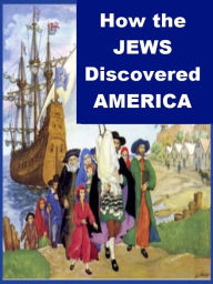 Title: How the Jews Discovered America, Author: Cyrus Adler