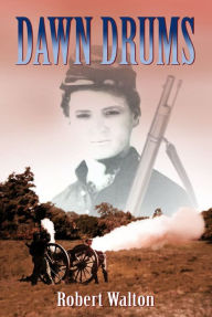 Title: Dawn Drums, Author: Robert Walton