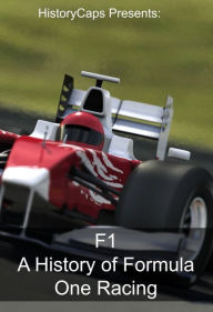 Title: F1: A History of Formula One Racing, Author: Frank Foster