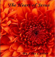 Title: The Heart of Jesus, Author: Monte Butler