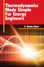 THERMODYNAMICS MADE SIMPLE FOR ENERGY ENGINEERS