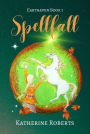 Spellfall (Earthaven, #1)
