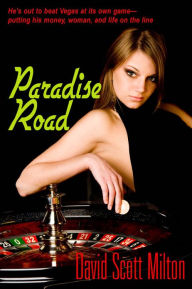 Title: Paradise Road, Author: David Scott Milton