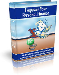 Title: Empower Your Personal Finance: Unblocking Major Obstacles To Achieve Personal Financial Freedom, Author: 0penny.com