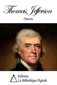 Title: Oeuvres de Thomas Jefferson, Author: Thomas Jefferson