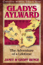 Gladys Aylward: The Adventure of a Lifetime