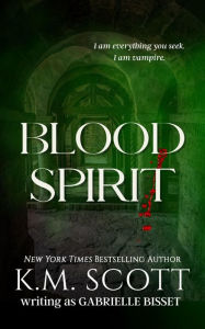Title: Blood Spirit (Sons of Navarus #3), Author: Gabrielle Bisset