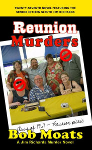Title: Reunion Murders, Author: Bob Moats