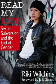 Title: Read My Lips, Author: Riki Wilchins