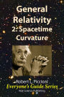 General Relativity 2: Spacetime Curvature