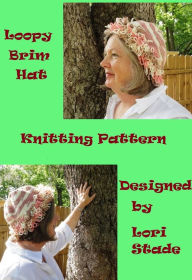 Title: Loopy Brim Hat Knitting Pattern, Author: Lori Stade