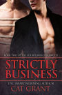 Strictly Business (Book Two of the Courtland Chronicles)
