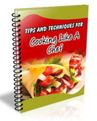 Title: 101 Tips and Technique for Cooking Like a Chef, Author: Bert