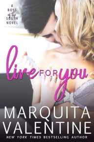 Title: Live For You, Author: Marquita Valentine