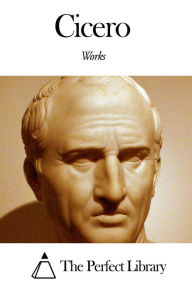 Title: Works of Cicero, Author: Cicero