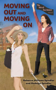 Title: Moving Out and Moving On, Author: Rebecca Williams Spindler