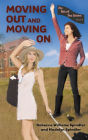 Moving Out and Moving On